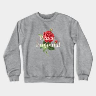 Peace Profound Rosicrucian Rose Crewneck Sweatshirt